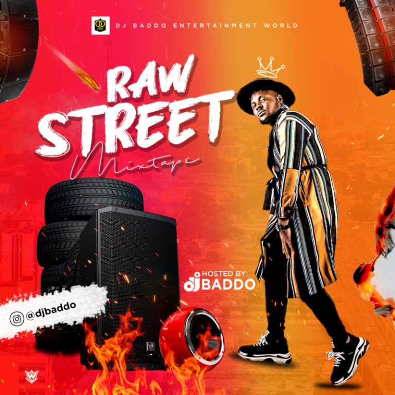 Download Mixtape: DJ Baddo – Raw Street