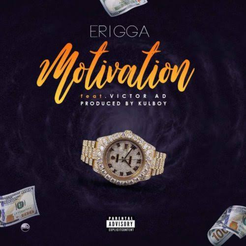 Download Mp3:- Erigga Ft Victor AD – Motivation