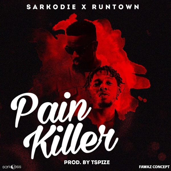 Sarkodie – Pain Killer Ft. Runtown (Prod. Tspize) MP3 Download
