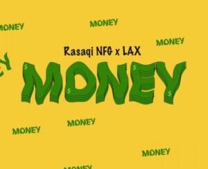 Download Song: L.A.X – Money Mp3