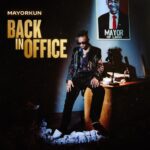 ALBUM: Mayorkun – Back In Office ZIP DOWNLOAD MP3