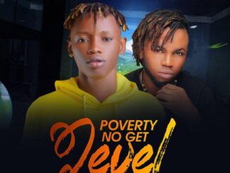Download Frizjay – Poverty No Get Level Ft. Kaptain MP3