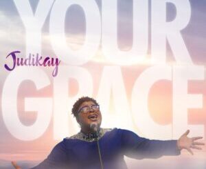 Download Song: Judikay – Your Grace Mp3