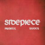 Download Projexx – Sidepiece ft. Ruger MP3