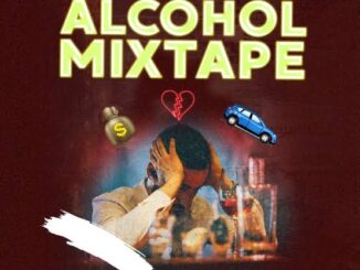 Download Alcohol Mixtape by DJ Maff Mp3