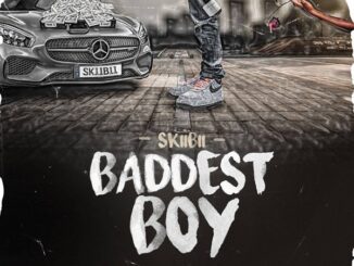 Download: Skiibii – Baddest Boy MP3