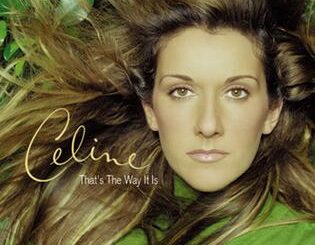 Download: Celine Dion – That’s The Way It Is Mp3