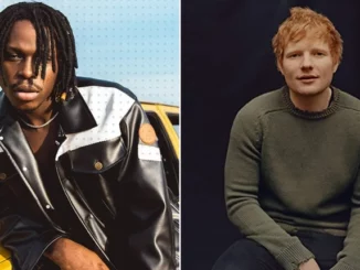 Ed Sheeran to feature on remix of Fireboy DML hit song Peru