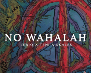 Download: LeriQ – No Wahala Ft. Teni, Skales MP3