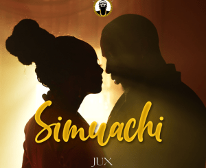 Download: Jux – Simuachi MP3