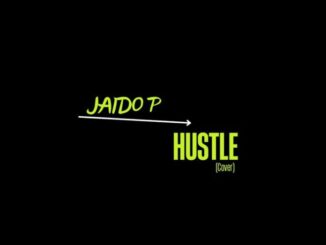Download: Jaido P – Hustle Cover Mp3