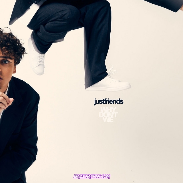 Download: Why Don’t We – Just Friends Mp3