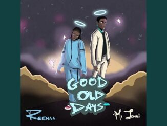 Download: Myjohni – Good Old Days ft Reehaa MP3