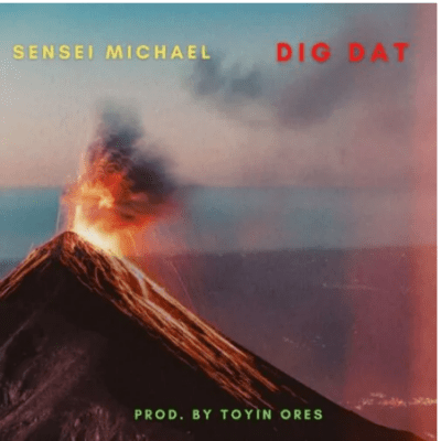 Download: Sensei Michael – Dig Dat MP3