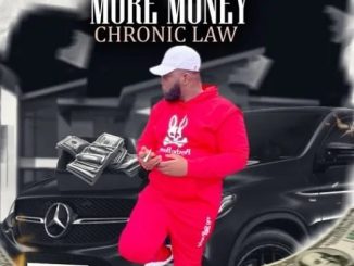 Download: Chronic Law – More Money MP3