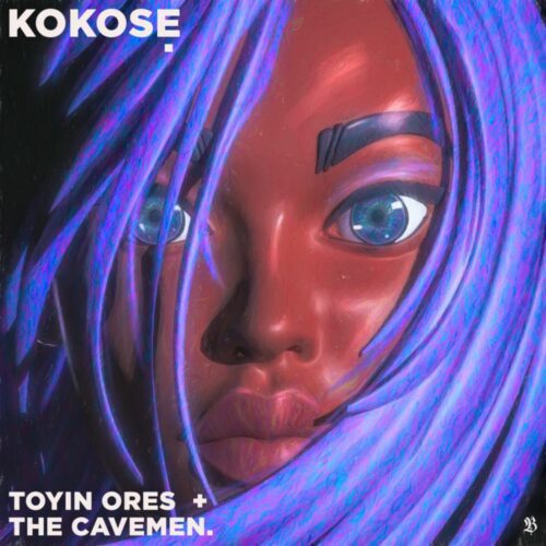 Download: Toyin Ores – Kokosẹ Ft. The Cavemen MP3