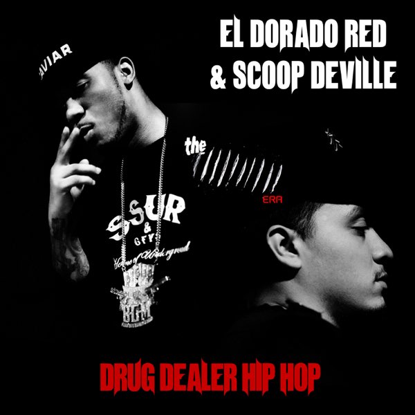 Download: El Dorado Red – Drug Dealer Hip Hop ft Scoop Deville MP3