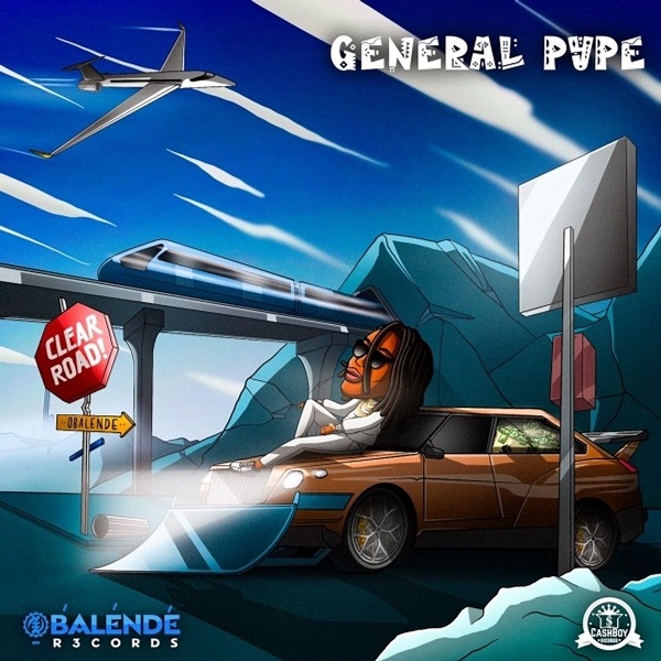 General Pype – Clear Road: Download: General Pype – Clear Road MP3
