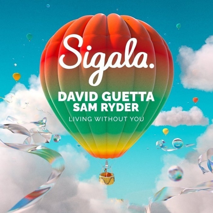 Download: Sigala – Living Without You (feat David Guetta & Sam Ryder) MP3