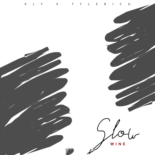 Download: KLY – SLOW WINE Ft Tyler ICU) MP3
