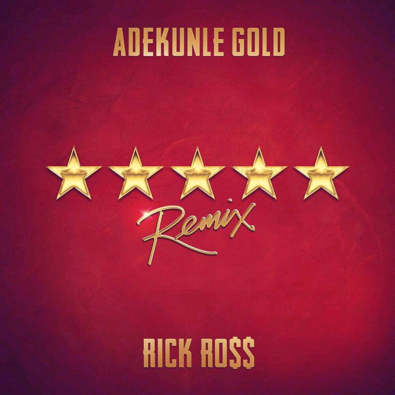 Download: Adekunle Gold – 5 Star (Remix) ft. Rick Ross Mp3