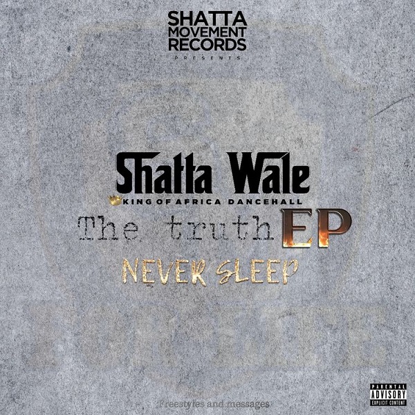 Album: Shatta Wale – The Truth EP Download